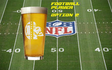 Load image into Gallery viewer, Fantasy Football Glass - Etched Pint Glass for Super Bowl Party Gifts, Custom Beer Glass with League Name, Draft Party Gift Super Bowl 2021